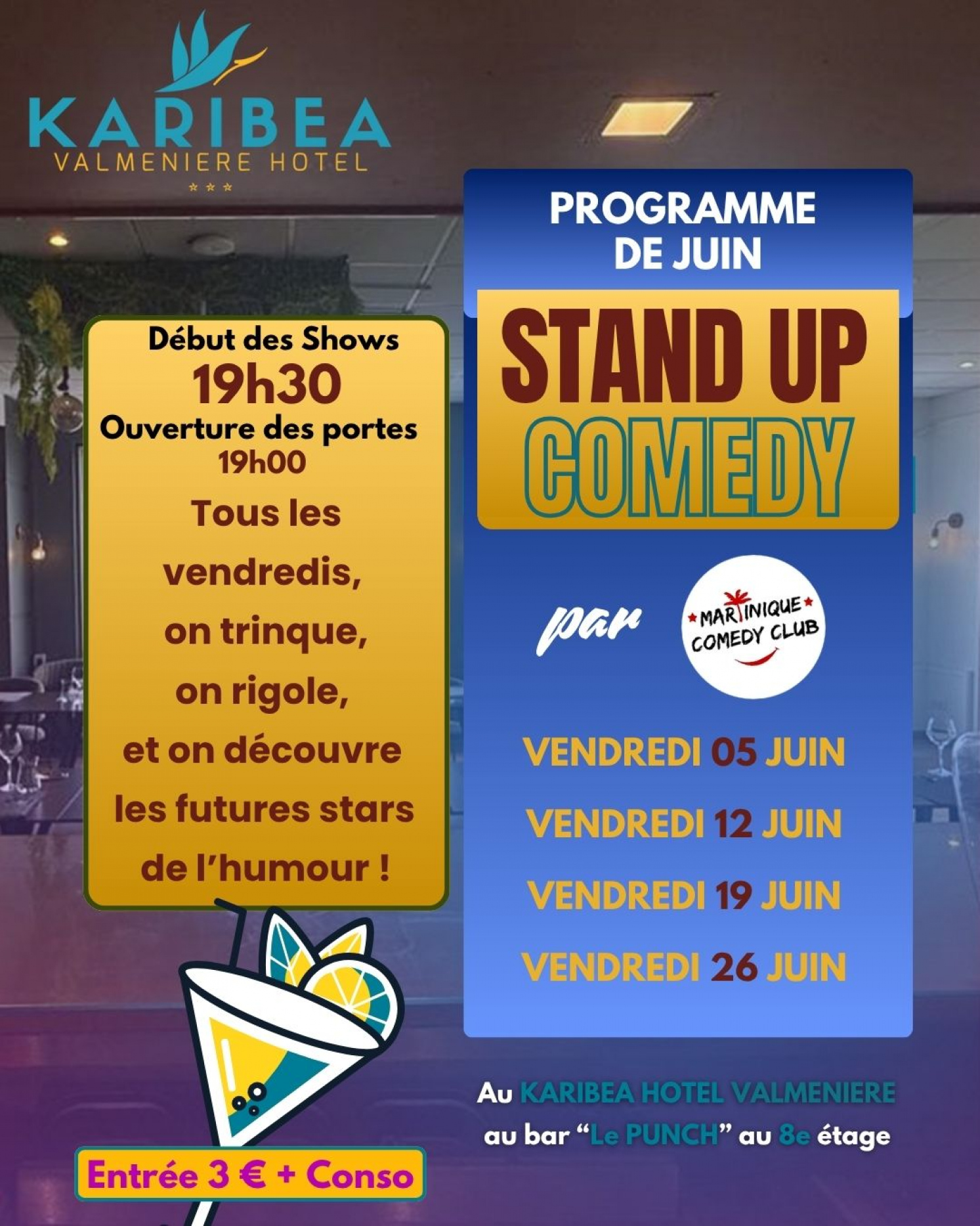 Affiche Stand Up Comedy — Tous les vendredis, on trinque, on rigole !, Karibea Hôtel Fort-de-France